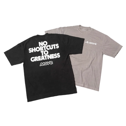 No Shortcuts to Greatness T-Shirt
